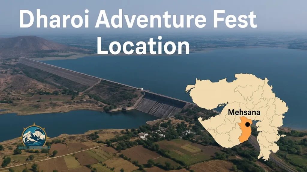 Dharoi Adventure Fest Location